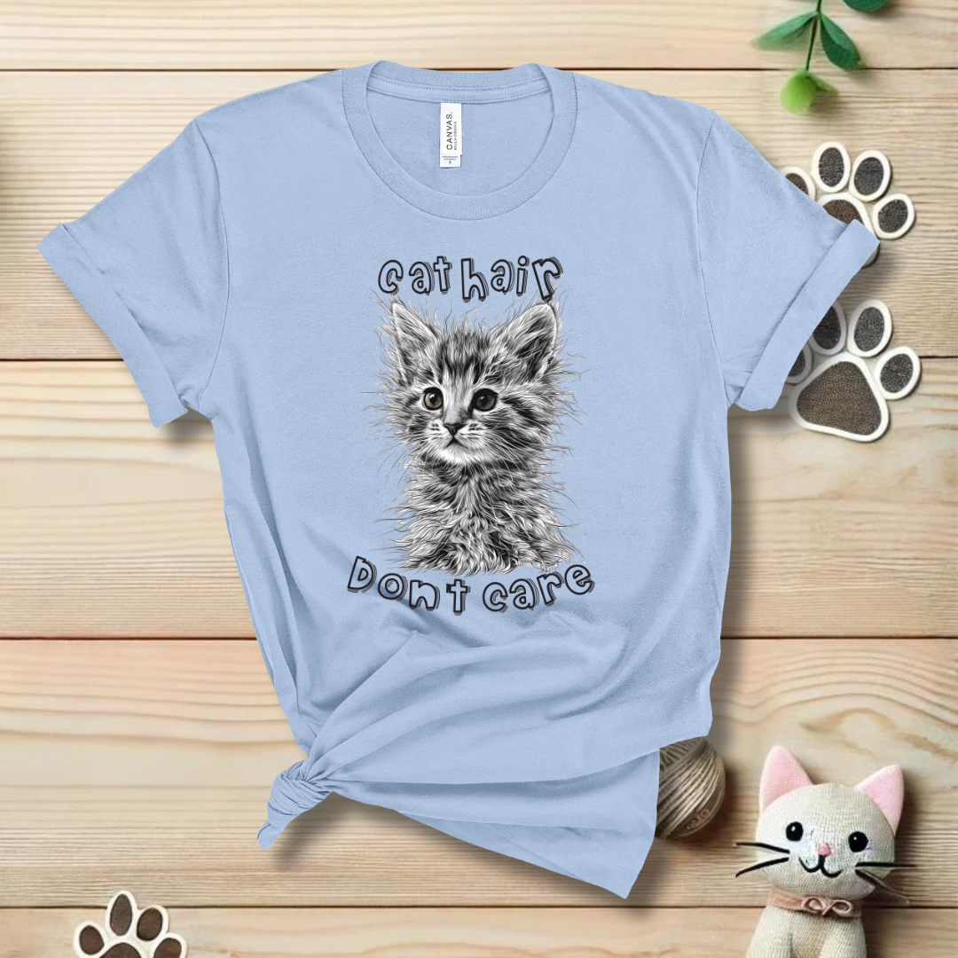 Cat Hair Don't Care T-Shirt